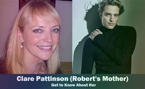 clare pattinson|Robert Pattinsons Supportive Mother: Who is Clare。